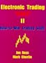 Electronic Trading "TNT" II How - To Win Trading Stuff