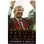FERGIE: THE BIOGRAPHY OF ALEX FERGUSON. book cover