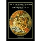 Click here to buy  The Academy and the Limits of Painting in Seventeenth-Century France (Cambridge Studies in New Art History and... by Paul Duro.