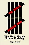 The Devil's Butcher Shop: The New Mexico Prison Uprising