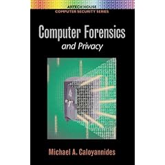 Computer Forensics and Privacy (Artech House computer security series)