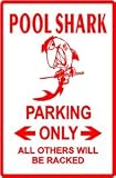 POOL SHARK PARKING sign * street game bar