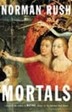 Mortals (Vintage International)