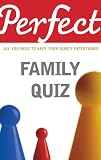 Perfect Family Quiz