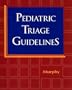 Pediatric Triage Guidelines, 1e