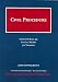 Civil Procedure Supplement 2006 (University Casebook)