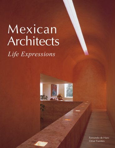 City Travel Guides Discounted  Books : Life Expressions (Mexican Architects)