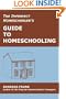 The Imperfect Homeschooler's Guide to Homeschooling: A 20-Year Homeschool Veteran Reveals How to Teach Your Kids, Run Your Home and Overcome the Inevitable Challenges of the Homeschooling Life