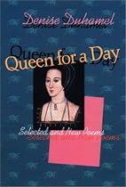 Queen for a Day: Selected And New Poems (Pitt Poetry Series)