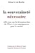 La Souverainete Necessaire : Reflexions sur la Deconstruction de l'Etat et ses Consequences pour la Societe by Roberto De Mattei ISBN 2868397034
