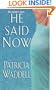 He Said Now (Gentleman's Club, Book 3)