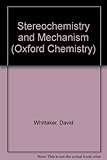 Stereochemistry and mechanism