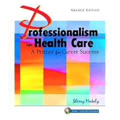 Professionalism in Health Care