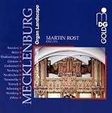 Organ Landscape: Mecklenburg - Martin Rost