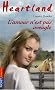 Heartland, Tome 24 : L'Amour n'est pas aveugle !
