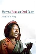 How to Read an Oral Poem
