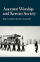Ancestor Worship and Korean Society