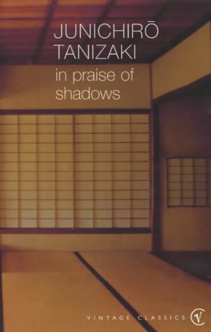In Praise of Shadows (Vintage classics)