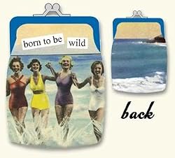 born to be wild Coin Purse by anne taintor