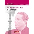 Schwerpunktthema Abitur Englisch: An Inconvenient Truth: A Film Study. Textheft