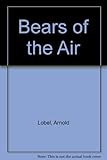 The bears of the air