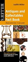 Miller's Pocket Antiques and Collectables Fact Book: All You Need to Know - In Your Pocket