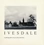 Ivesdale: A Photographic Essay