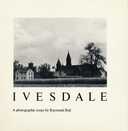 Ivesdale: A Photographic Essay