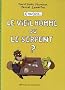 Le vieil homme ou le serpent ? : A ton avis...