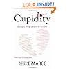 Cupidity: 50 Stupid Things People Do for Love and How to Avoid Them
