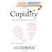 Cupidity: 50 Stupid Things People Do for Love and How to Avoid Them