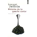 Histoire de la gauche caviar