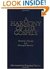 A Harmony of the Gospels: New American Standard Edition