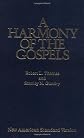 A Harmony of the Gospels: With Explanations and Essays