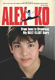 Alex Ko: From Iowa to Broadway, My Billy Elliot Story