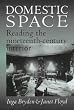 Domestic Space: Reading the Nineteenth-Century Interior