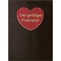 Der goldige Passagier