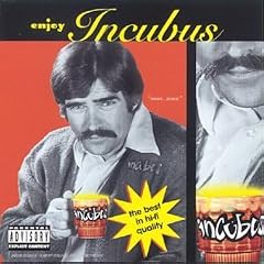 Enjoy Incubus
