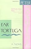 Far Tortuga: A Novel