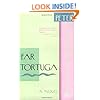 Far Tortuga: A Novel
