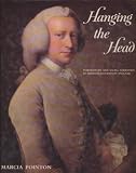 Hanging the head : portraiture and social formation in eighteenth-century England