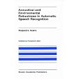 Acoustical and Environmental Robustness in Automatic Speech Recognition (The Springer International Series in Engineering and Computer Science)