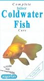 Review Bowe Tennant Productions  / Complete Indoor Coldwater Fish Care