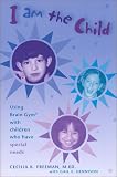 I Am the Child: Using Brain Gym with Children Who