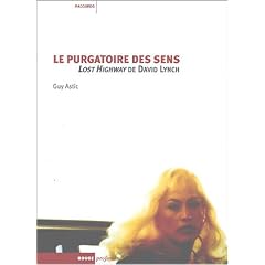 Le purgatoire des sens : Lost Highway de David Lynch