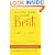 Taming Your Inner Brat: A Guide for Transforming Self-Defeating Behavior