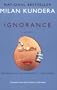 Ignorance: A Novel