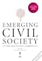 Emerging Civil Society in the Asia Pacific Community: Nongovernmental Underpinnings of the Emerging Asia Pacific Regional Community