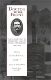 Doctor to the Front: The Recollections of Confederate Surgeon Thomas Fanning Wood, 1861-1865 (Voices of the Civil War Series,)