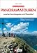 : Die sch&ouml;nsten Panoramatouren zwischen Berchtesgaden und Oberstdorf